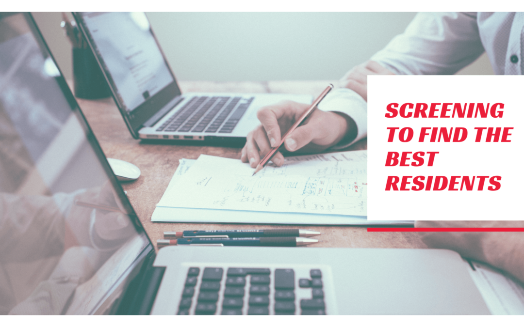 Screening to Find the Best Residents for Your Santa Rosa Investment