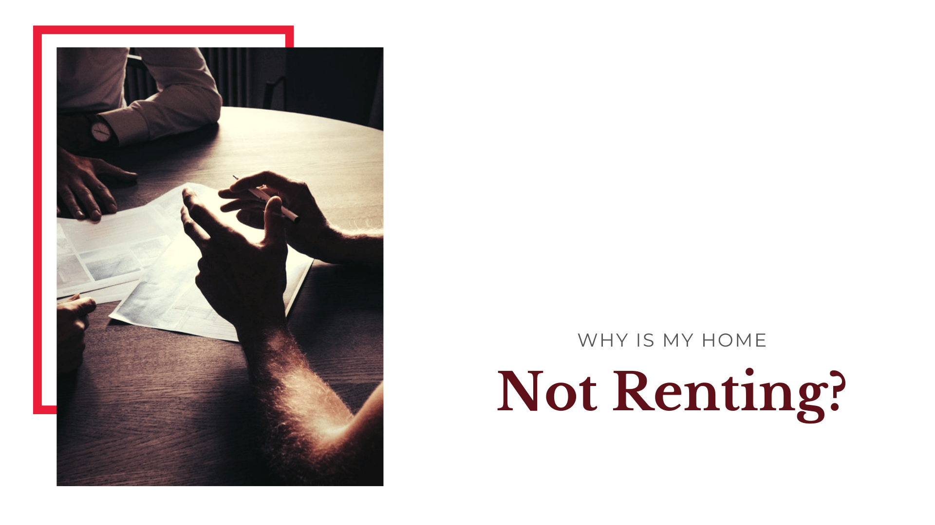 Why is My Santa Rosa Home Not Renting?
