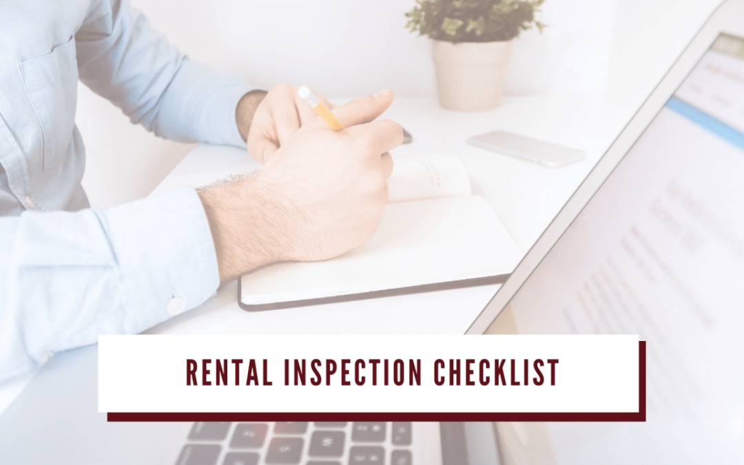 Rental Inspection Checklist – What Should You Look for in Santa Rosa Rental