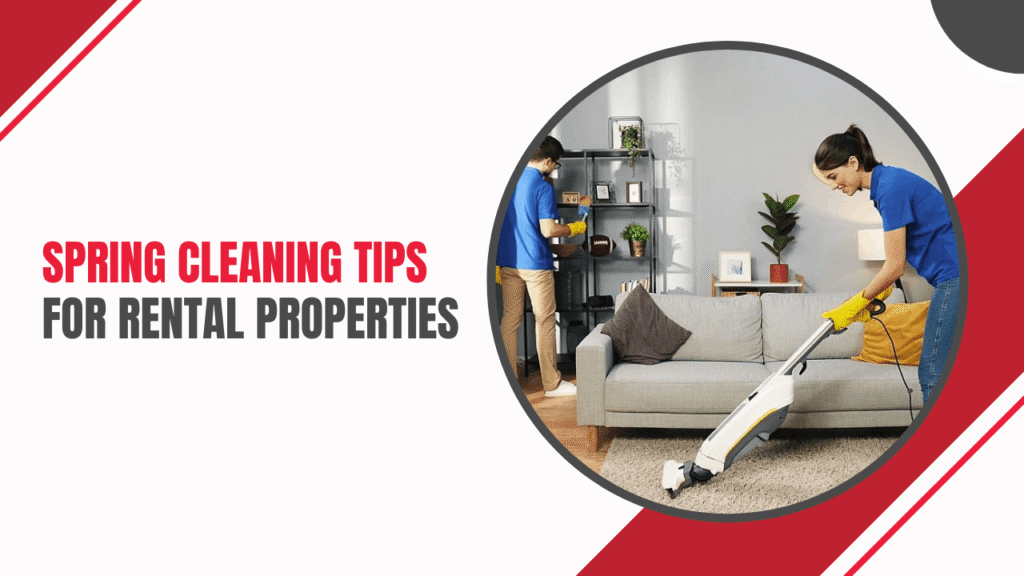 Spring Cleaning Tips for Rental Properties - Article Banner
